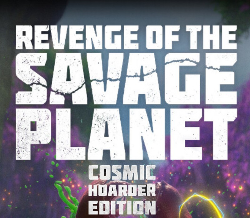 Revenge of the Savage Planet: Cosmic Hoarder Edition (2024) cover art