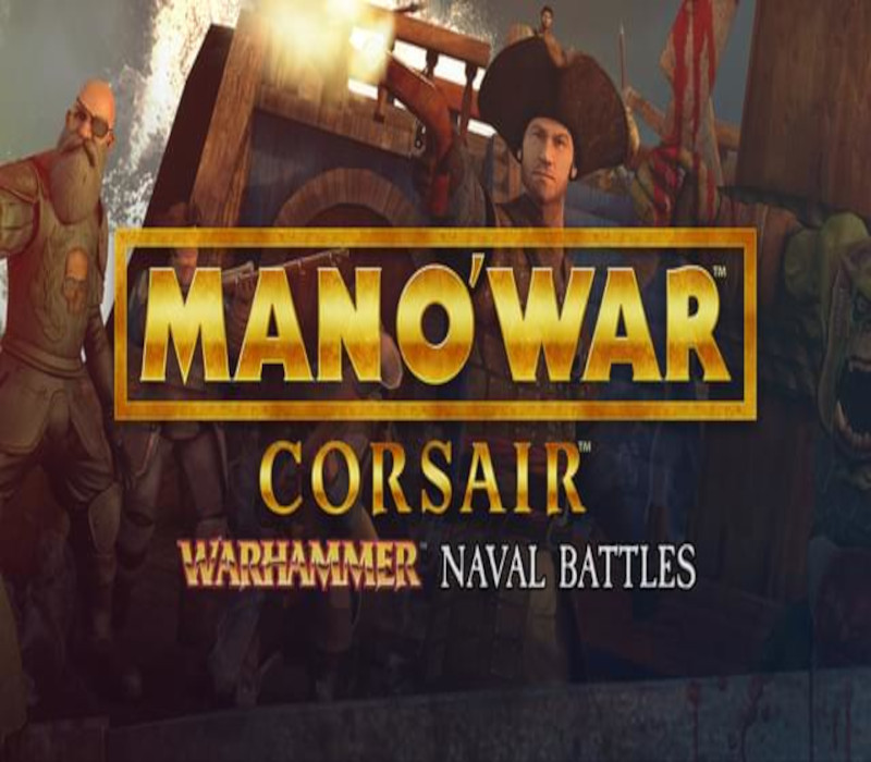 Man O' War: Corsair - Warhammer Naval Battles cover art