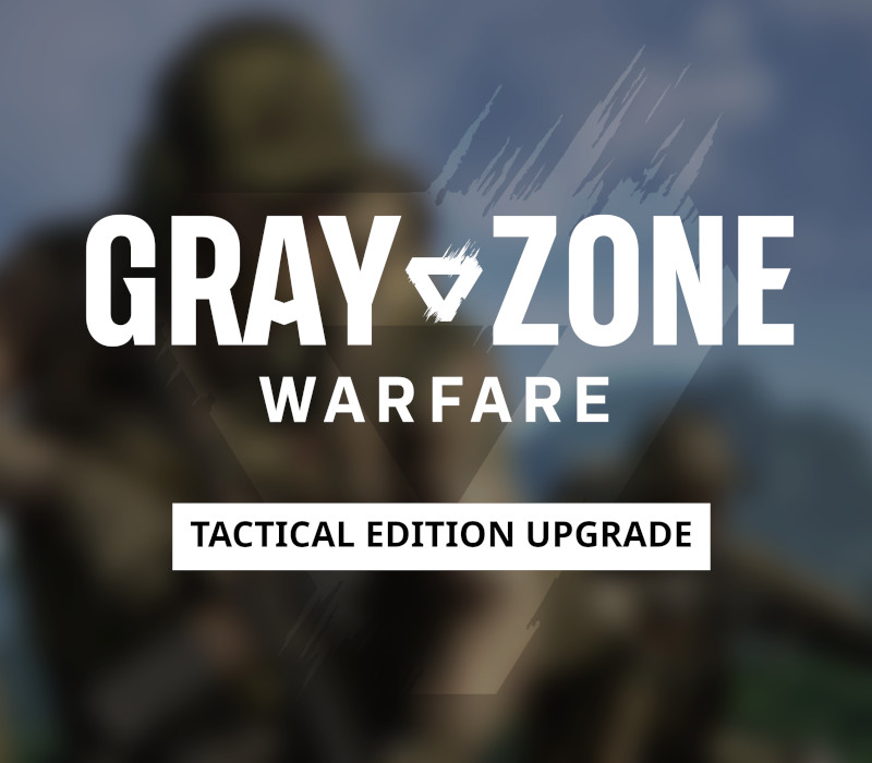 Gray Zone Warfare - Tactical Edition Upgrade DLC cover art