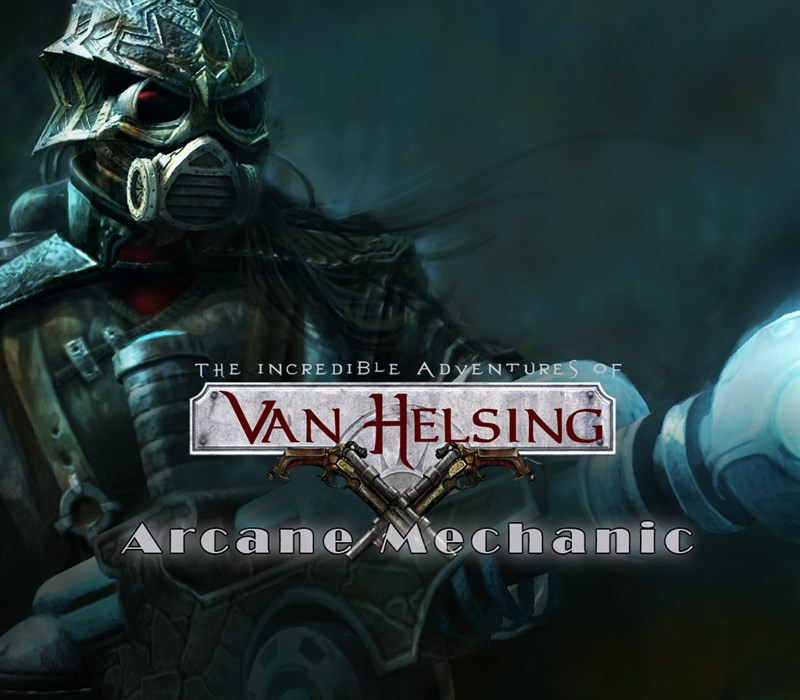 The Incredible Adventures of Van Helsing - Arcane Mechanic DLC cover art