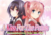 A Kiss For The Petals: Remembering How We Met cover art